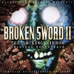 Broken Sword II: The Smoking Mirror