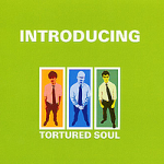 Introducing Tortured Soul