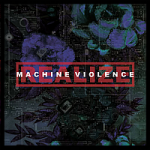 Machine Violence