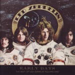 Early Days: The Best Of Led Zeppelin Volume One