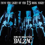 Into The Light Of The 13 Dark Night 