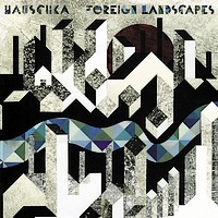 Foreign Landscapes