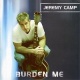 Burden Me