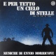 E Per Tetto Un Cielo Di Stelle