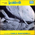 La Calda Vita (The Warm Life)