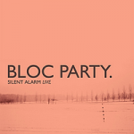 Silent Alarm Live