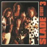 Slade Story 3 