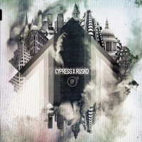 Cypress X Rusko EP 01