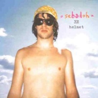 Sebadoh Vs Helmet