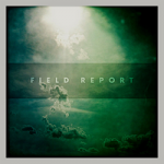 Field Report