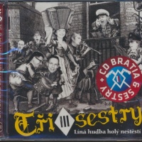 Bratia & Sestry / Líná Hudba Holý Neštěstí