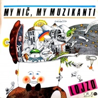 My nič, my muzikanti