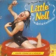 The Musical World Of Little Nell (Aquatic Teenage Sex & Squalor)