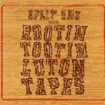 The Rootin Tootin Luton Tapes