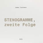 Stenogramme, Zweite Folge