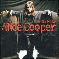 The Definitive Alice Cooper