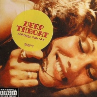 Deep Throat (Anthology, Parts I & II)