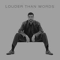 Louder Than Words