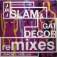 Chronologie Part 6 (Slam & Gat Decor Remixes)