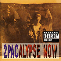 2Pacalypse Now