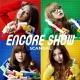 Encore Show