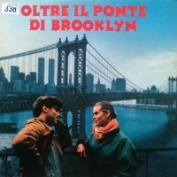 Oltre Il Ponte Di Brooklyn (Over The Brooklyn Bridge)