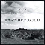 New Adventures In Hi-Fi (25th Anniversary Edition)