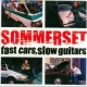 Fast Cars, Slow Guitars                  