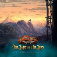 The Lady and the Lion and Other Grimm Tales I