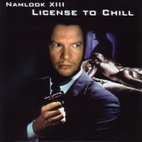 Namlook XIII - License To Chill