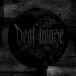 Deaf House