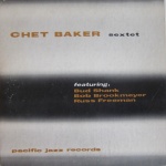 Chet Baker Sextet