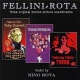 Fellini - Rota. Three Original Motion Picture Soundtracks