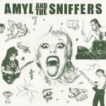 Amyl And The Sniffers