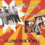 Sarah Savoy & the Francadians: Allons rock'n'roll