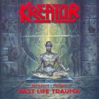 Past Life Trauma (1985-1992)