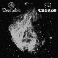 Decarabia / Tahazu Split