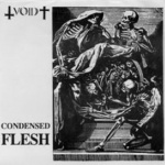 Condensed Flesh         