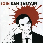 Join Dan Sartain