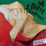 The Dirty Strangers