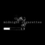 Midnight cigaretts