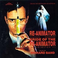 Re-Animator / Bride Of Re-Animator