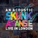 An Acoustic Skunk Anansie Live In London 