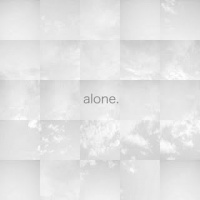 Alone.