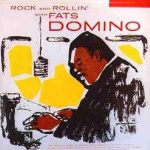 Rock and Rollin' with Fats Domino