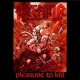 Pleasure to Kill