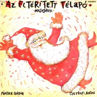 Az Eltérített Télapó (Mesejáték) 