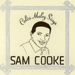 Colin Meloy Sings Sam Cooke