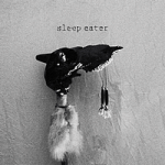 Sleep Eater