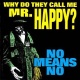 Why Do They Call Me Mr. Happy?